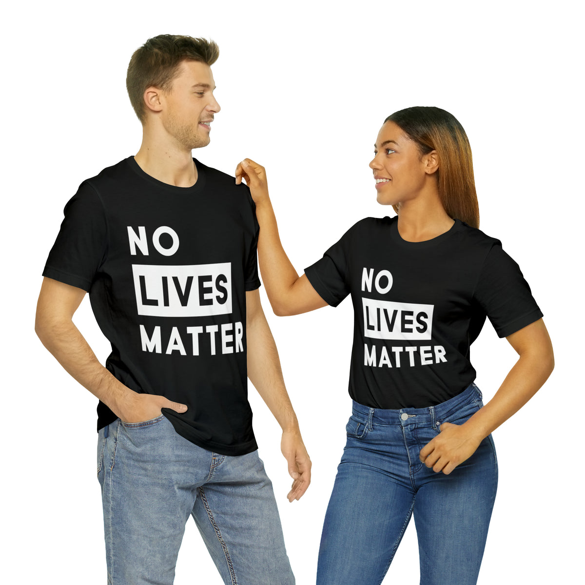 No Lives Matter • Tee