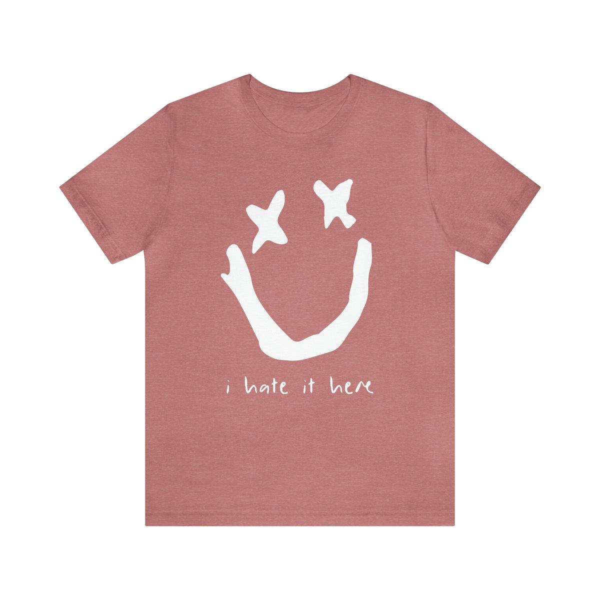 Smiley I Hate It Here • Tee