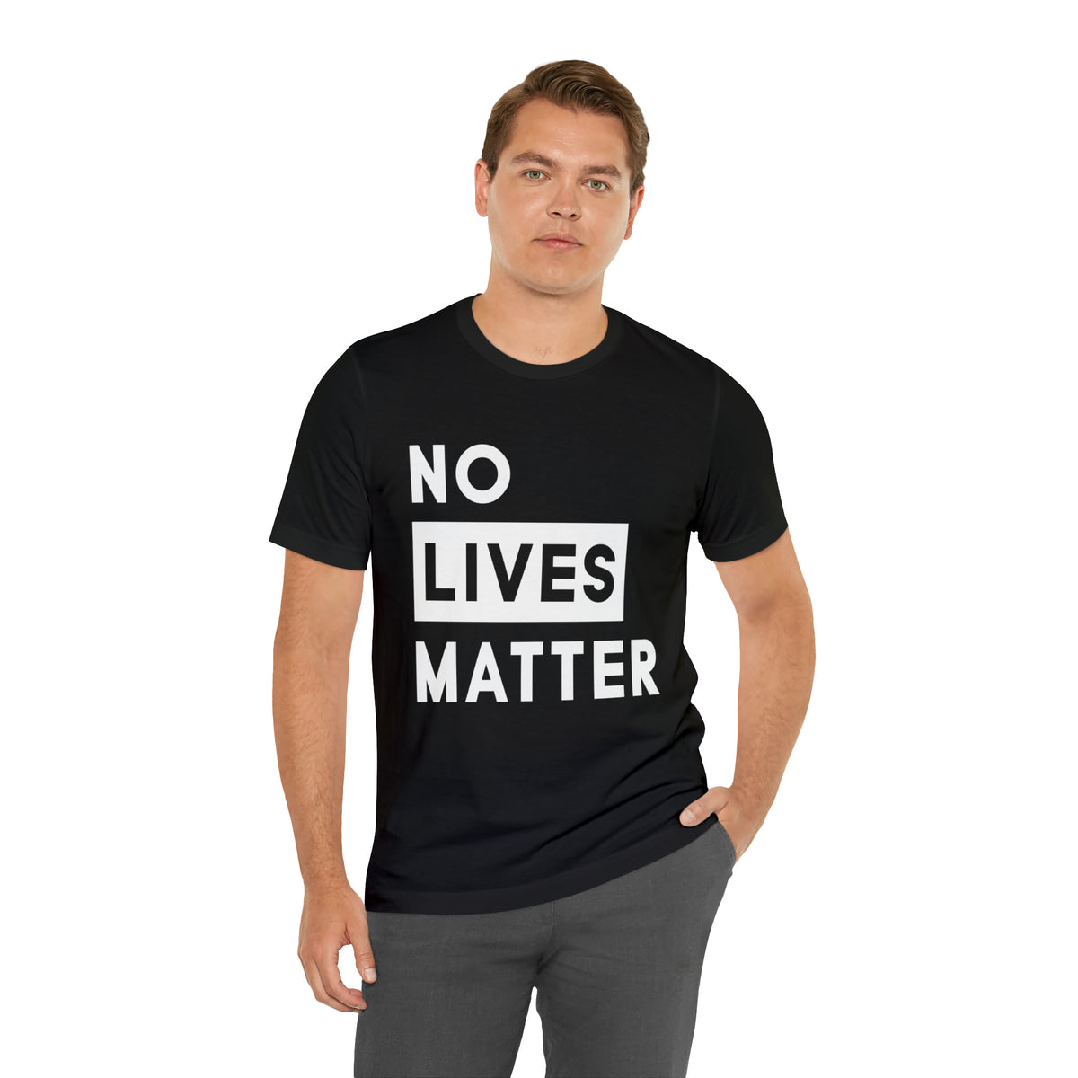 No Lives Matter • Tee