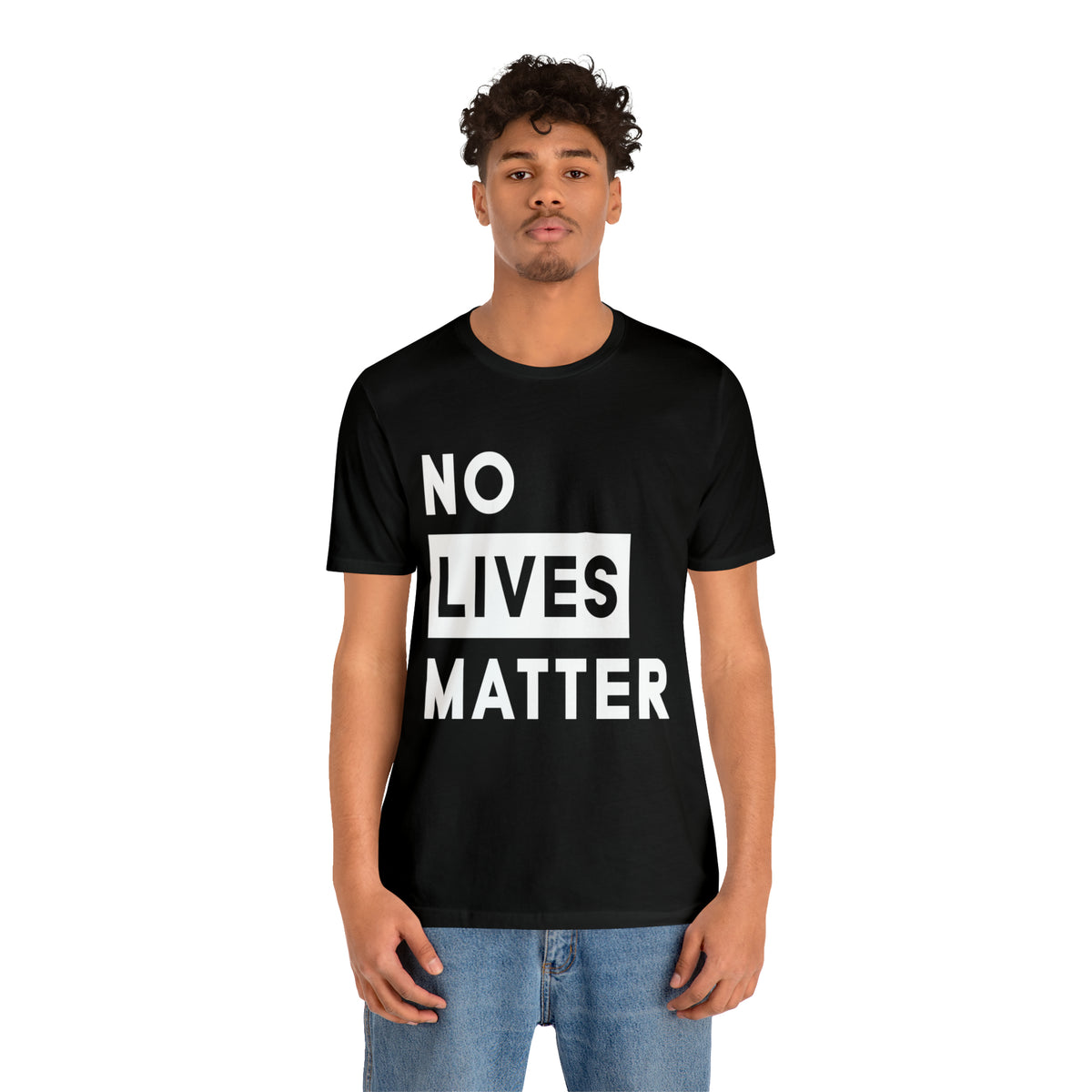 No Lives Matter • Tee