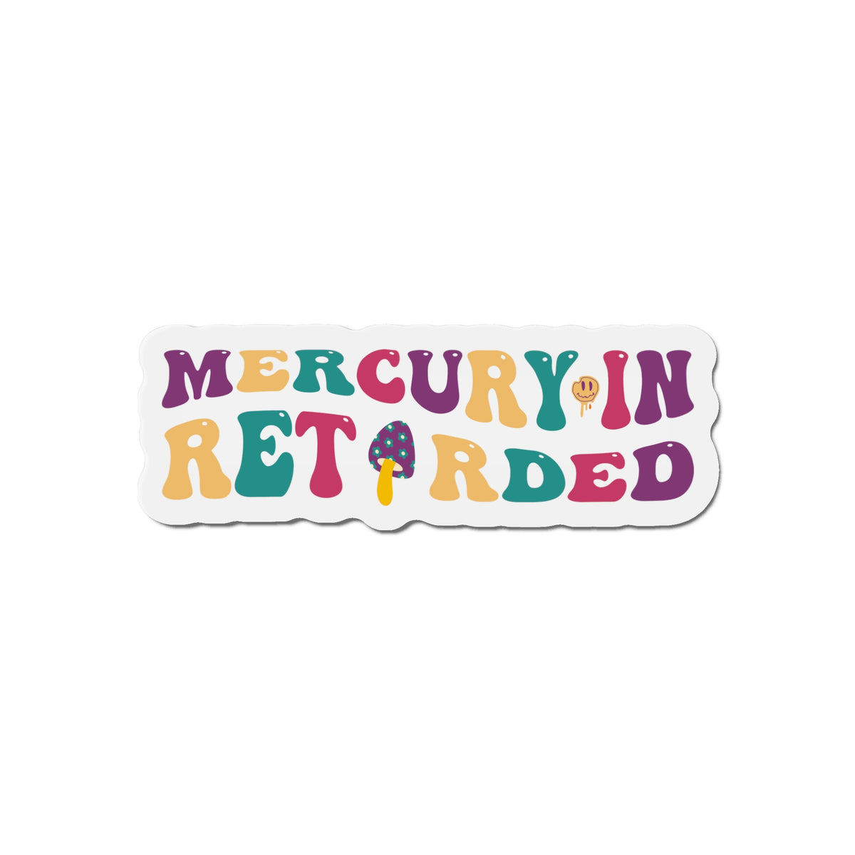 Mercury In Ret*rded • Magnet