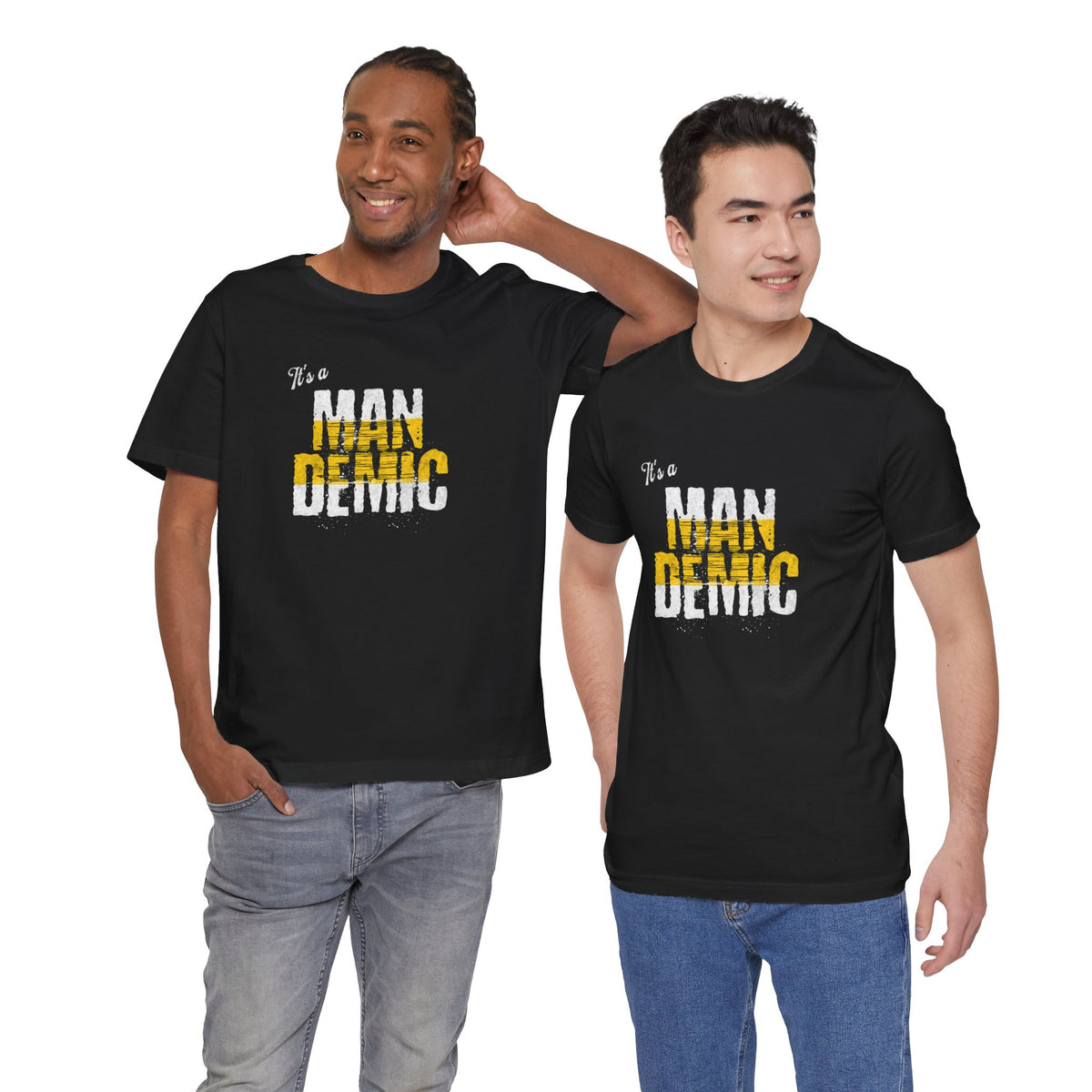 It's A Mandemic • Tee