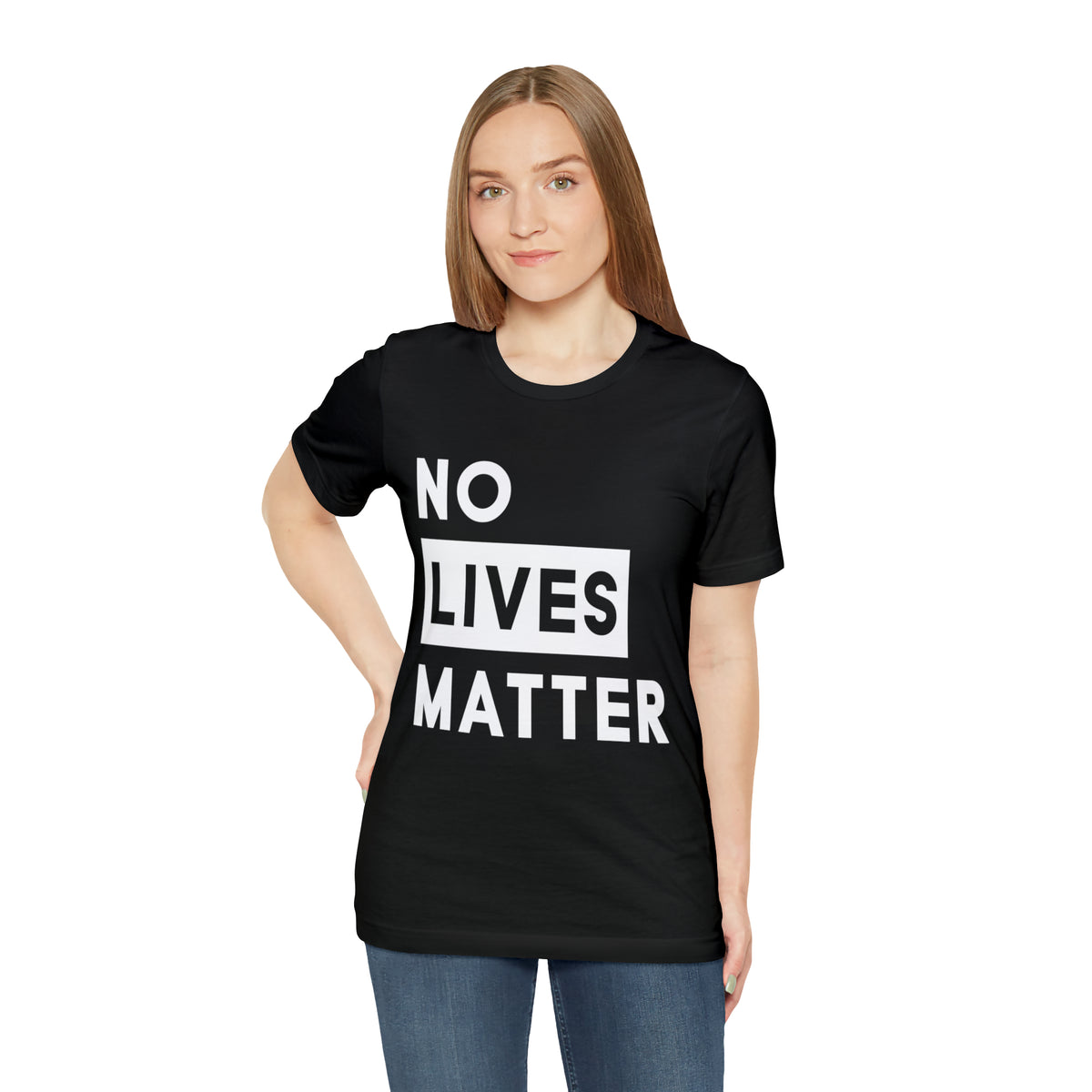 No Lives Matter • Tee